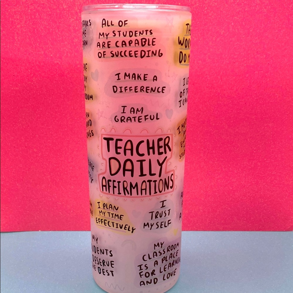 Teacher Daily Affirmations Glass Pencil Tumbler With Lid